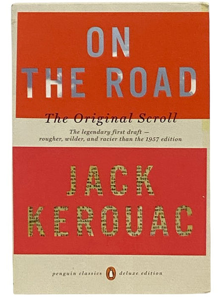 On the Road: The Original Scroll (Penguin Classics Deluxe Edition)