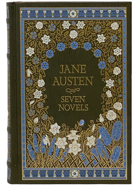 Seven Novels: Sense and Sensibility; Pride and Prejudice; Mansfield Park; Emma; Northanger Abbey; Persuasion; Lady Susan