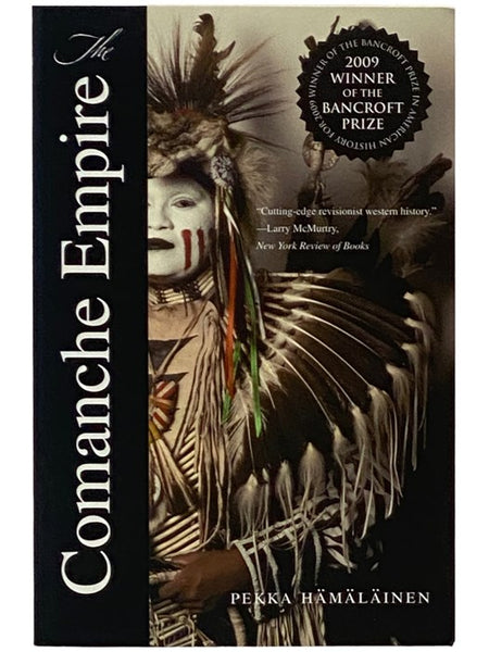 The Comanche Empire (The Lamar Series in Western History)
