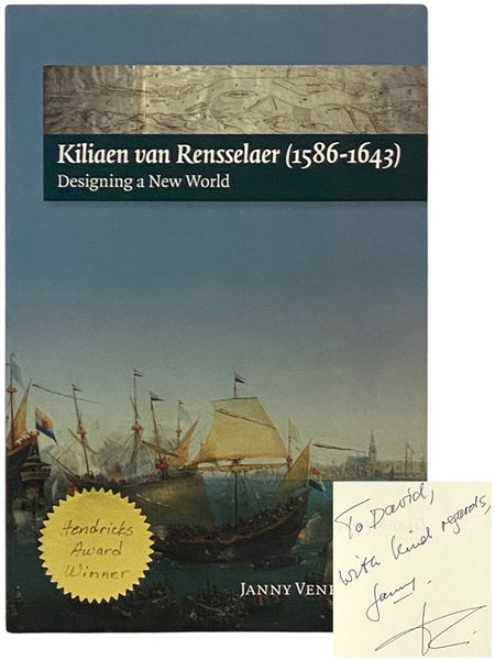 Kiliaen van Rensselaer (1586-1643): Designing a New World