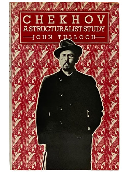Chekhov: A Structuralist Study