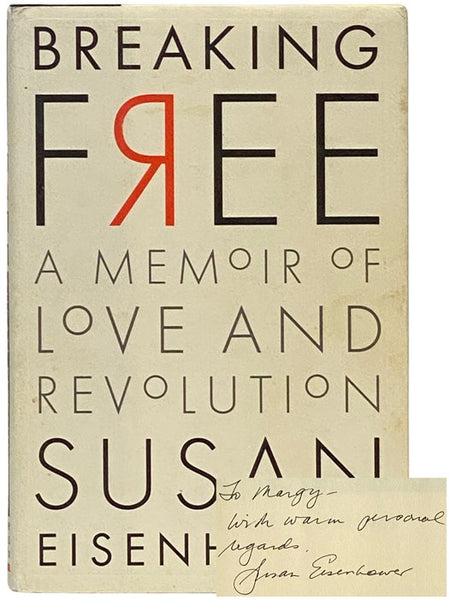 Breaking Free: A Memoir of Love and Revolution