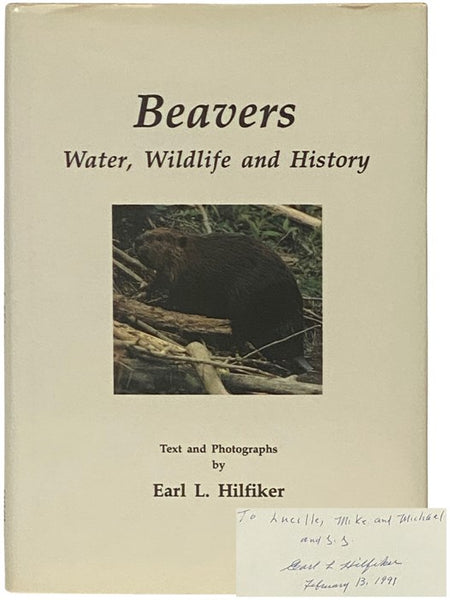 Beavers: Water, Wildlife and History