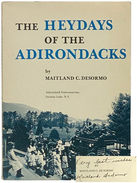 The Heydays of the Adirondacks