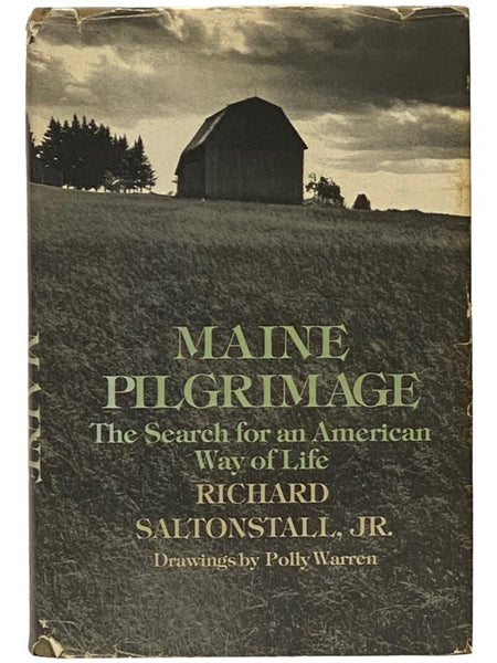 Maine Pilgrimage: The Search for an American Way of Life