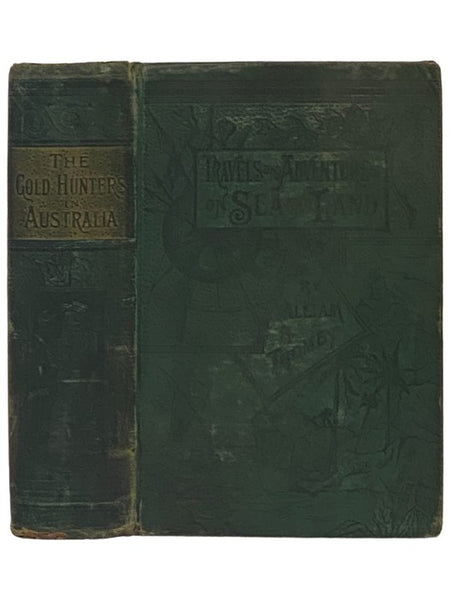 The Gold Hunters' Adventures; or, Life in Australia