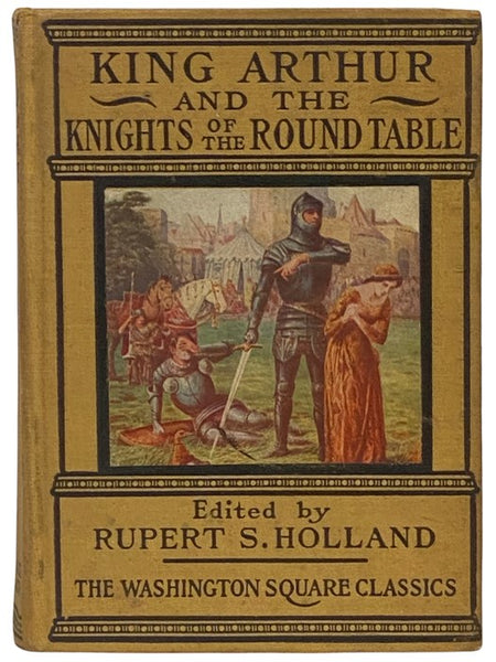 King Arthur and the Knights of the Round Table (The Washington Square Classics)