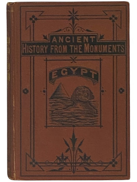 Egypt: From the Earliest Times to B.C. 300 (Ancient History from the Monuments)