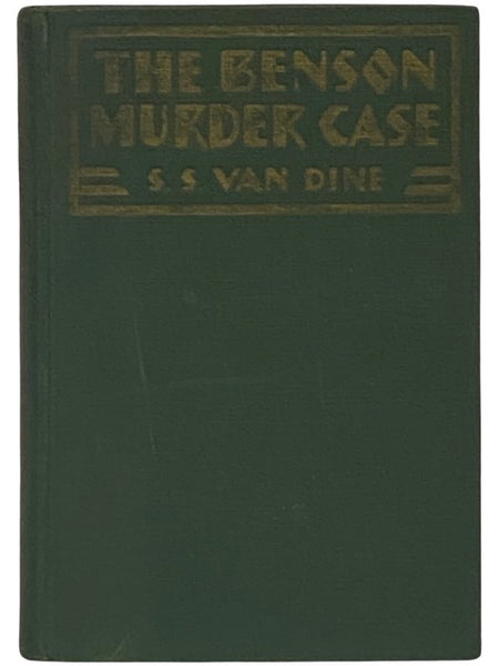 The Benson Murder Case: A Philo Vance Mystery