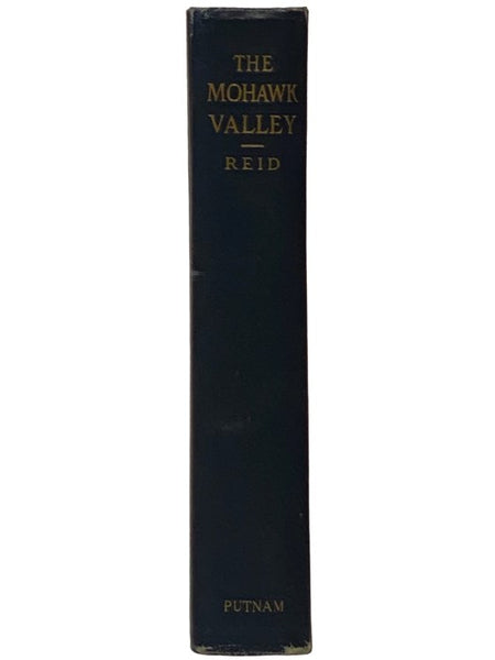 The Mohawk Valley: Its Legends and Its History