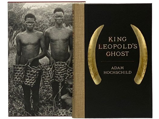 King Leopold's Ghost: A Story of Greed, Terror, and Heroism in Colonial Africa