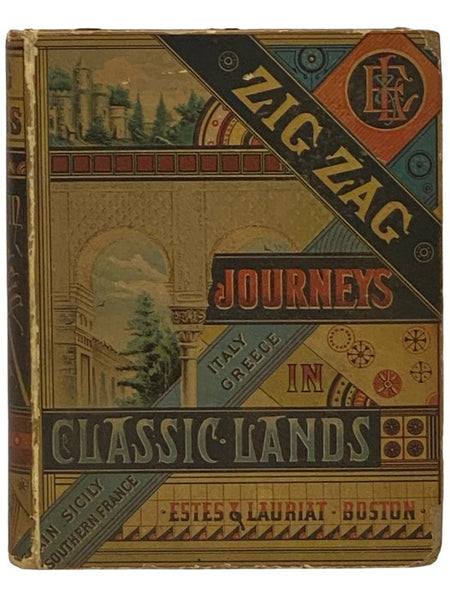 Zig-Zag Journeys in Classic Lands; or Tommy Toby's Trip to Mount Parnassus.