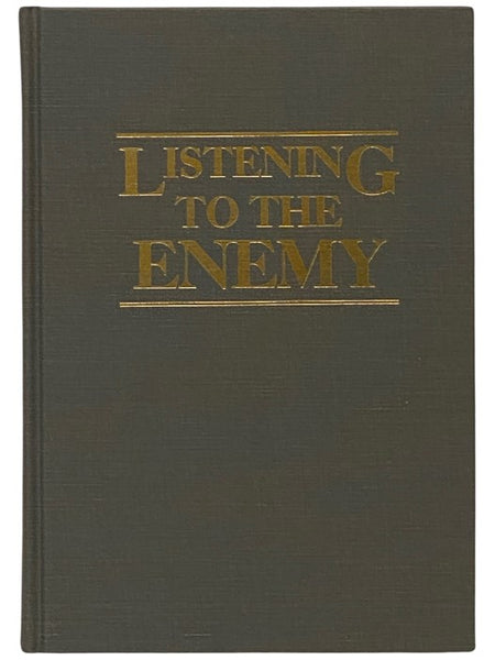 Listening to the Enemy: Key Documents on the Role of Communications Intelligence in the War with Japan