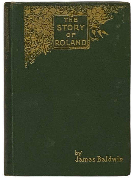 The Story of Roland (Heroes of the Olden Time)