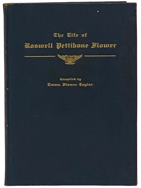 The Life of Roswell Pettibone Flower