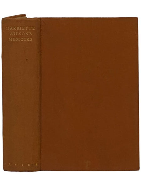 Harriette Wilson's Memoirs of Herself and Others
