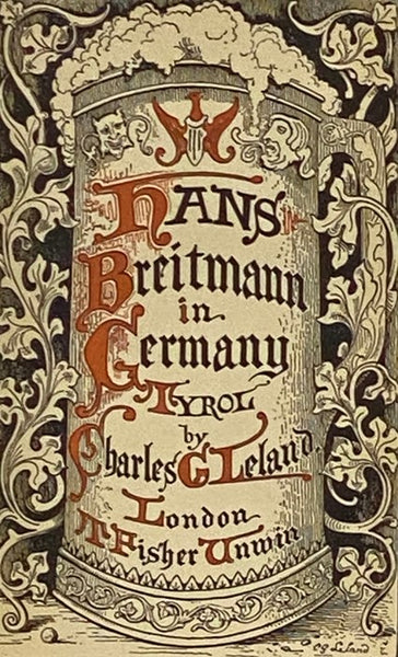 Hans Breittmann in Germany, Tyrol