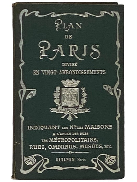 Plan de Paris Divise en Vingt Arrondissements: Nouvelle Nomenclature des Rues, Boulevards, etc. de Paris Suivie de l'itineraire des Omnibus et Tramways des Metropolitans et des Rensignements sur les Musees, Ambassades, Theatres etc. [FRENCH TEXT]