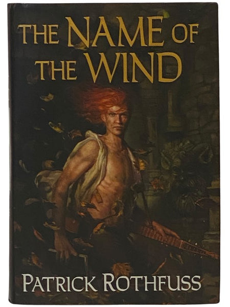 The Name of the Wind (The Kingkiller Chronicle: Day One) (Daw Book Collectors No. 1396)