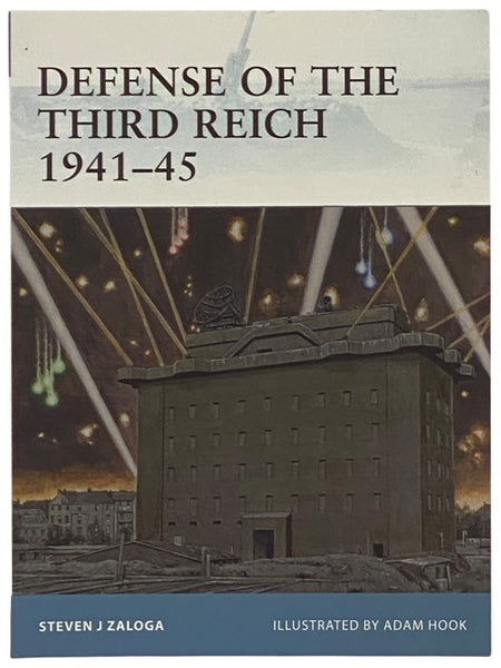Defense of the Third Reich, 1941-45 (Osprey Fortress, No. 107)