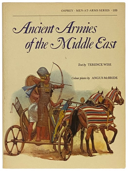 Ancient Armies of the Middle East (Men-at-Arms Series, No. 109)