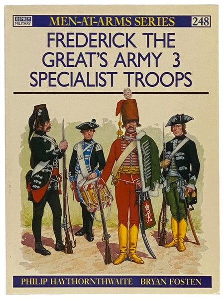 Frederick the Great's Army (3): Specialist Troops (Men-at-Arms Series, No. 248)