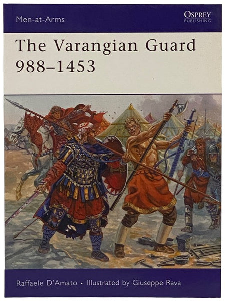 The Varangian Guard, 988-1453 (Men-at-Arms Series, No. 459)