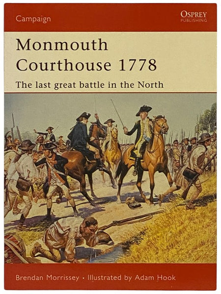 Monmouth Courthouse, 1778: The Last Great Battle in the North (Osprey Campaign, No. 135)