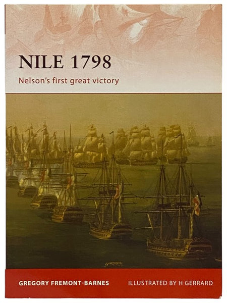 Nile, 1798: Nelson's First Great Victory (Osprey Campaign, No. 230)