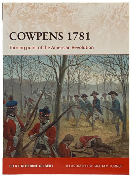 Cowpens, 1781: Turning Point of the American Revolution (Osprey Campaign, No. 283)