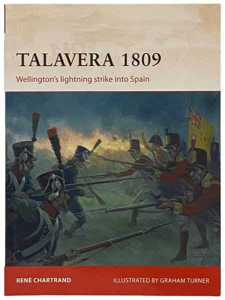 Talavera, 1809: Wellington's Lightning Strike into Spain (Osprey Campaign, No. 253)