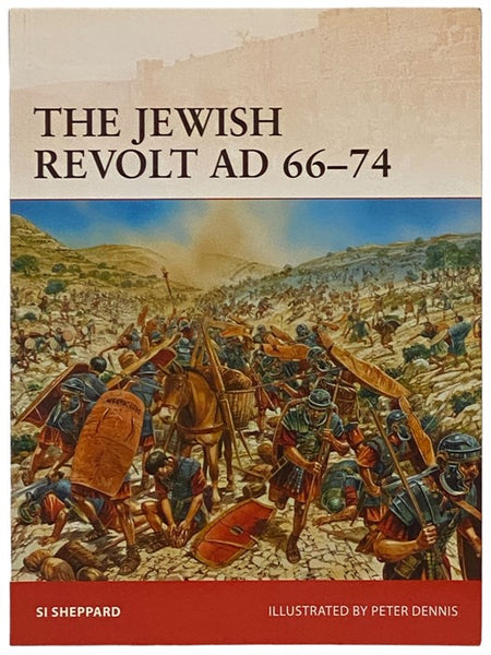 The Jewish Revolt, AD 66-74 (Osprey Campaign, No. 252)