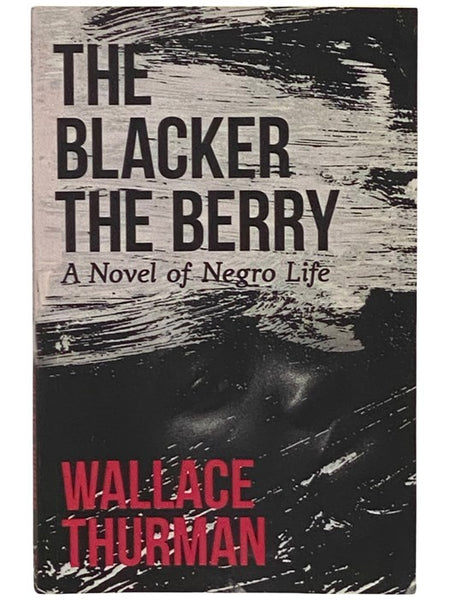 The Blacker the Berry