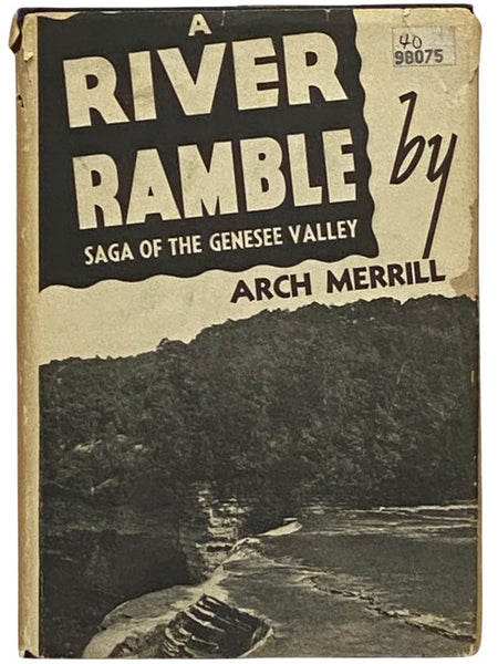A River Ramble: Saga of the Genesee Valley