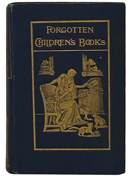 Pages and Pictures from Forgotten Children's Books