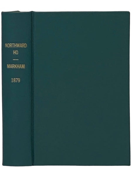 Northward Ho! Including a Narrative of Captain Phipps's Expedition, by a Midshipman.