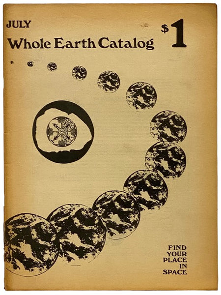 Whole Earth Catalog: Find Your Place in Space, July 1970