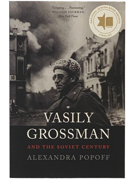 Vasily Grossman and the Soviet Century