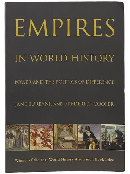 Empires in World History: Power and the Politic of Difference