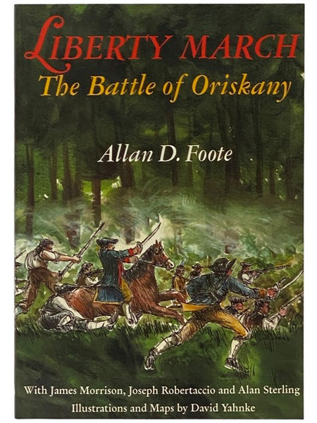 Liberty March: The Battle of Oriskany