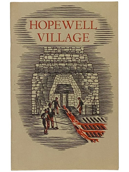 Hopewell Village: National Historic Site, Pennsylvania (National Park Service Historical Handbook Series, No. 8)