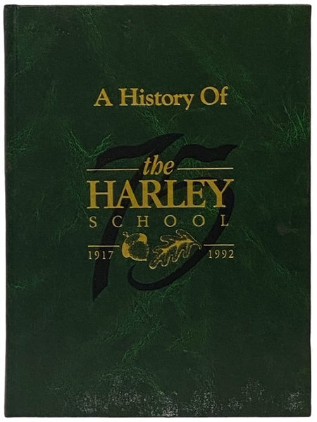 A History of the Harley School, 1917-1992
