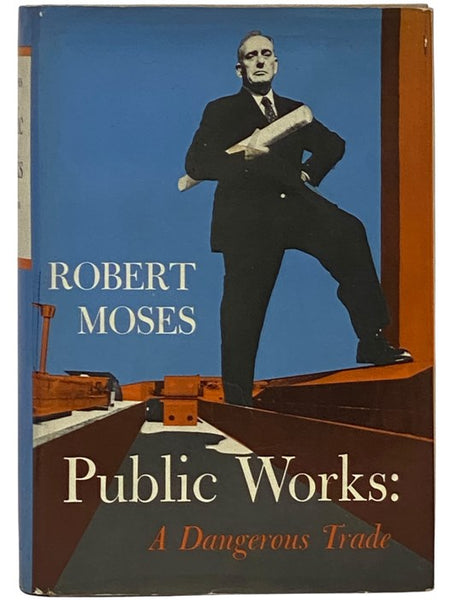 Public Works: A Dangerous Trade