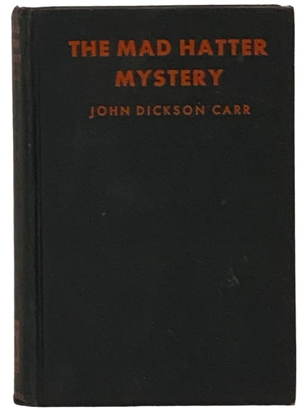 The Mad Hatter Mystery: Another Dr. Fell Mystery