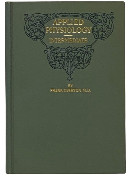 Applied Physiology: Intermediate -- Including the Effects of Alcohol and Narcotics