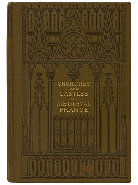 Churches and Castles of Mediaeval France