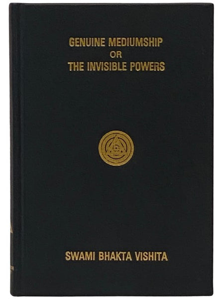 Genuine Mediumship or the Invisible Powers