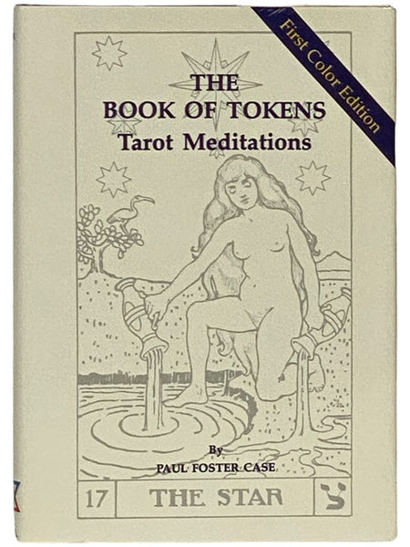 The Book of Tokens: Tarot Meditations [22 Meditations on the Ageless Wisdom] [Twenty-Two]