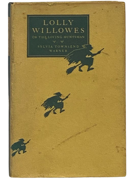 Lolly Willowes; or, The Loving Hunstmen