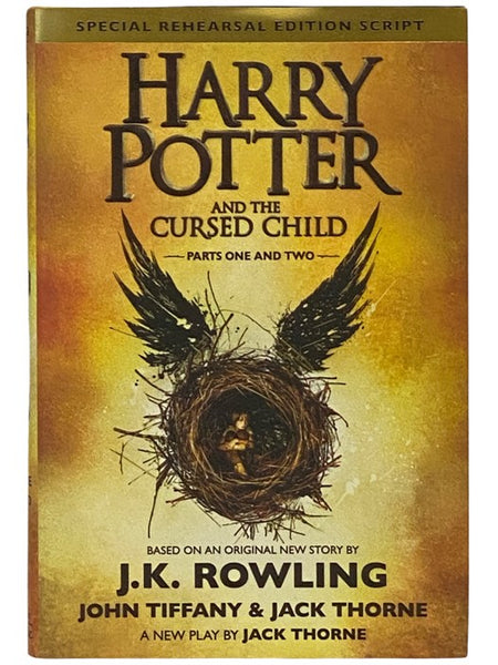 Harry Potter and the Cursed Child, Parts 1 & 2: Special Rehearsal Edition Script